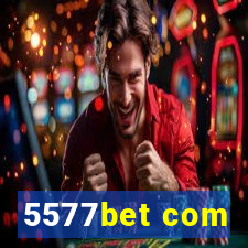 5577bet com